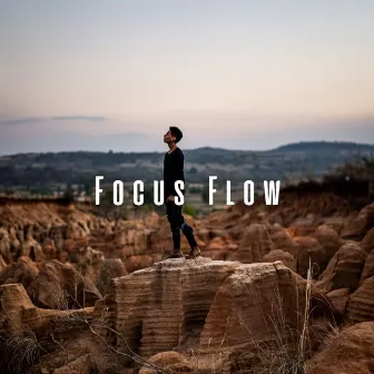 Focus Flow: Chill Music for Deep Attention by Focus