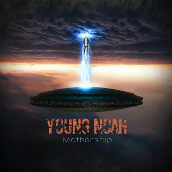 Mothership by Young Noah