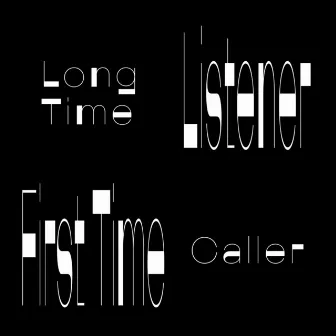 Long Time Listener First Time Caller by Valerie from the Galerie