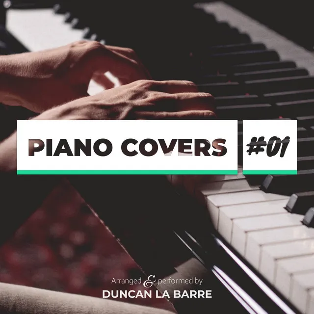 Piano Covers, Vol. 1