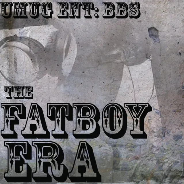 Umugent Bbs :TheFatboyEra