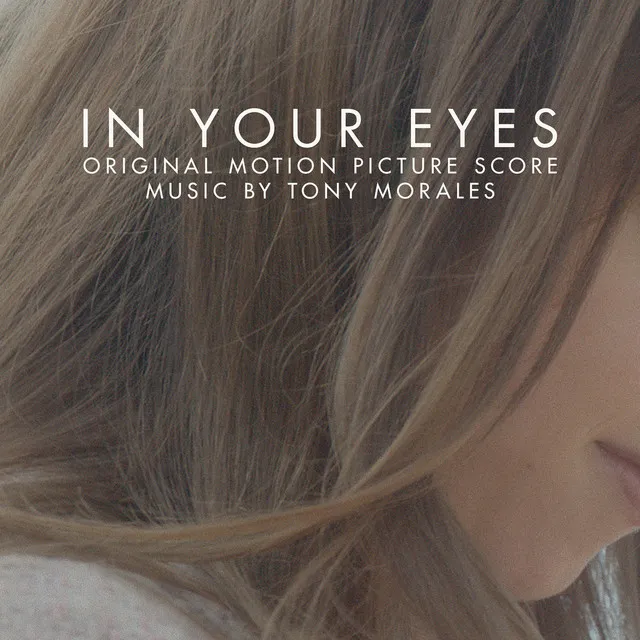 In Your Eyes (Original Motion Picture Score)