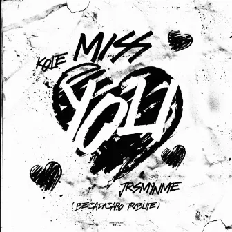 Miss You (Becadicaro Tribute) [feat. Jrsmynme] by KØLE