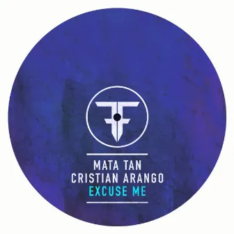 Excuse Me (Radio Mix) by Mata Tan