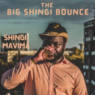 The Big Shingi Bounce by Shingi Mavima