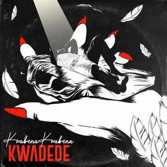 Kwadede by Kwabena Kwabena