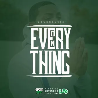 On Everything by Loud Boy Vic