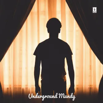 Underground Mundy by 88 DARVEL