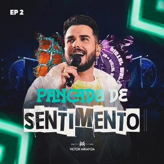 Pancada de Sentimento, Ep. 2 (Ao Vivo) by Victor Miranda