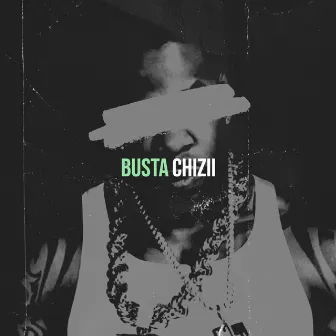 Busta by Chizii