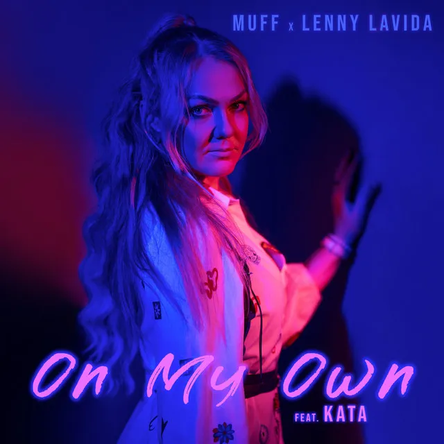 On My Own - Lenny LaVida Remix