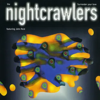 Surrender Your Love (feat. John Reid) by Nightcrawlers