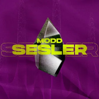 Sesler by Modd