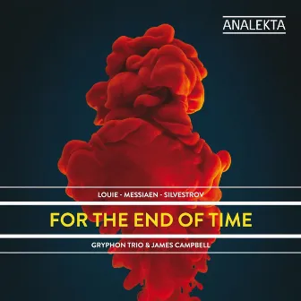 Messiaen: For The End Of Time by James Campbell