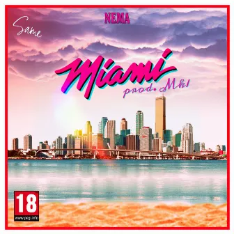 Miami by NEMA