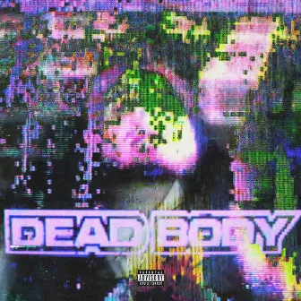 DEADBODY by je$epi