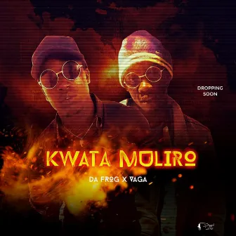 Kwata Muliro by Da Frog