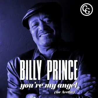 You're My Angel (For Aretha) by Billy Prince