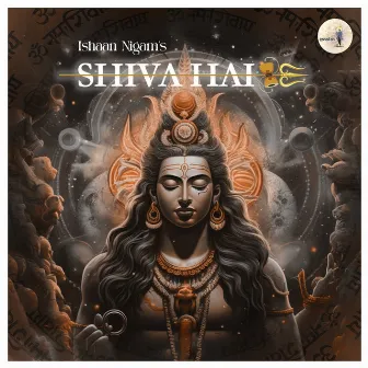 Shiva Hai by Ishaan Nigam