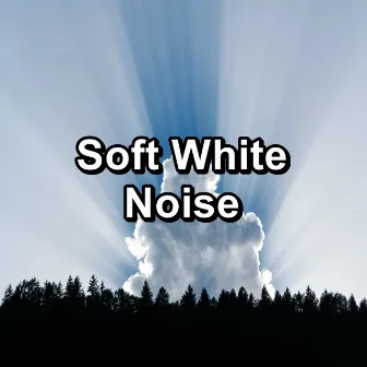 Soft White Noise by Pink Noise for Babies