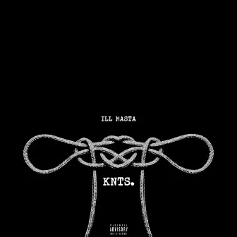 Knts by Ill Masta