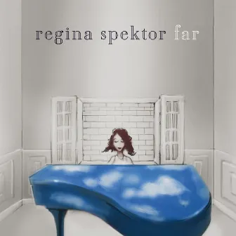 Far (Deluxe Version) by Regina Spektor