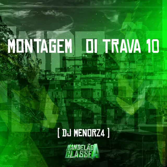 Montagem Oi Trava 10