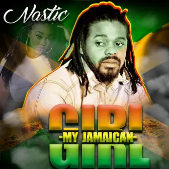 My Jamaican Girl by Nastic