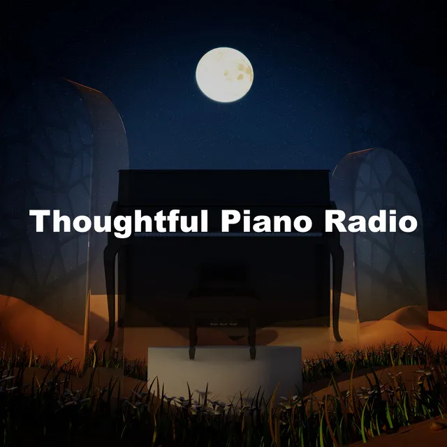 Thoughtful Piano Radio