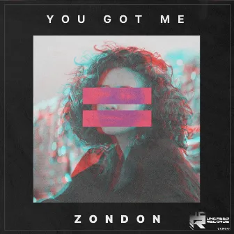 You Got Me by Zondon