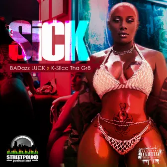 Sick by Street Pound Productions