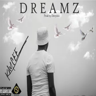 Dreamz by Kaycee