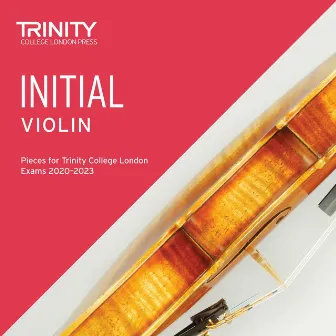 Initial Violin Pieces for Trinity College London Exams 2020-2023 by Ofer Falk