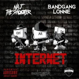 Internet by Naj the Shooter