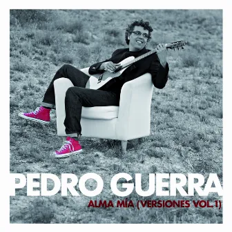 Alma Mia (Versiones Vol. 1) by Pedro Guerra