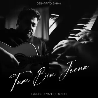 Tum Bin Jeena by Unknown Artist