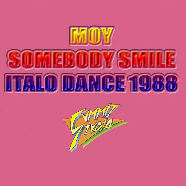 Somebody Smile - A Side