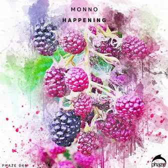 Happening by Monno