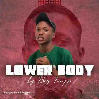 Lower body by Boy Trapp