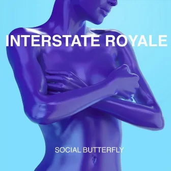 Social Butterfly by Interstate Royale