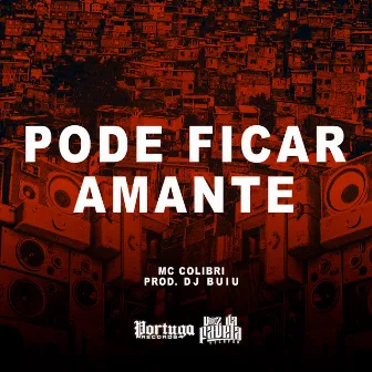 Pode Ficar Amante by DJ Buiu