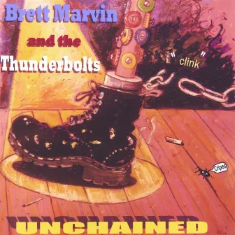 Unchained by Brett Marvin and the Thunderbolts