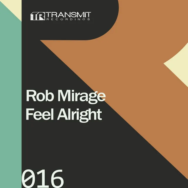 Feel Alright - Original Mix