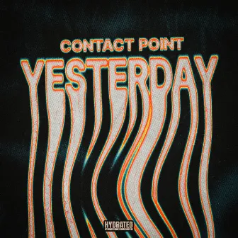 Yesterday by Contact Point