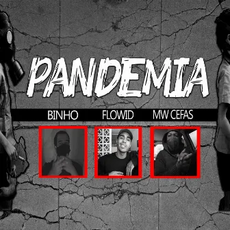 Pandemia by Binho