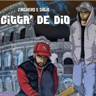 Città De Dio by Zinghero & Saga