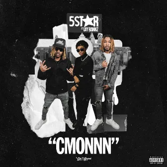 Cmonnn (Hit It One Time) [Pt. 2] by 5Star