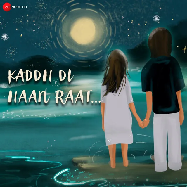 Kaddh Di Haan Raat