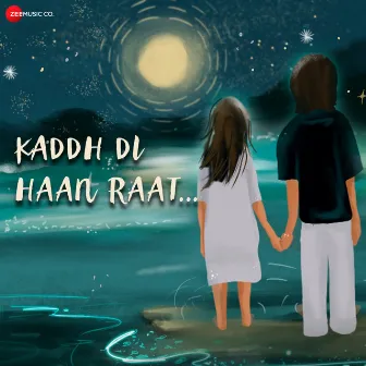 Kaddh Di Haan Raat by Chirag