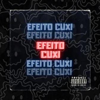 Efeito Cuxi by Seven Key